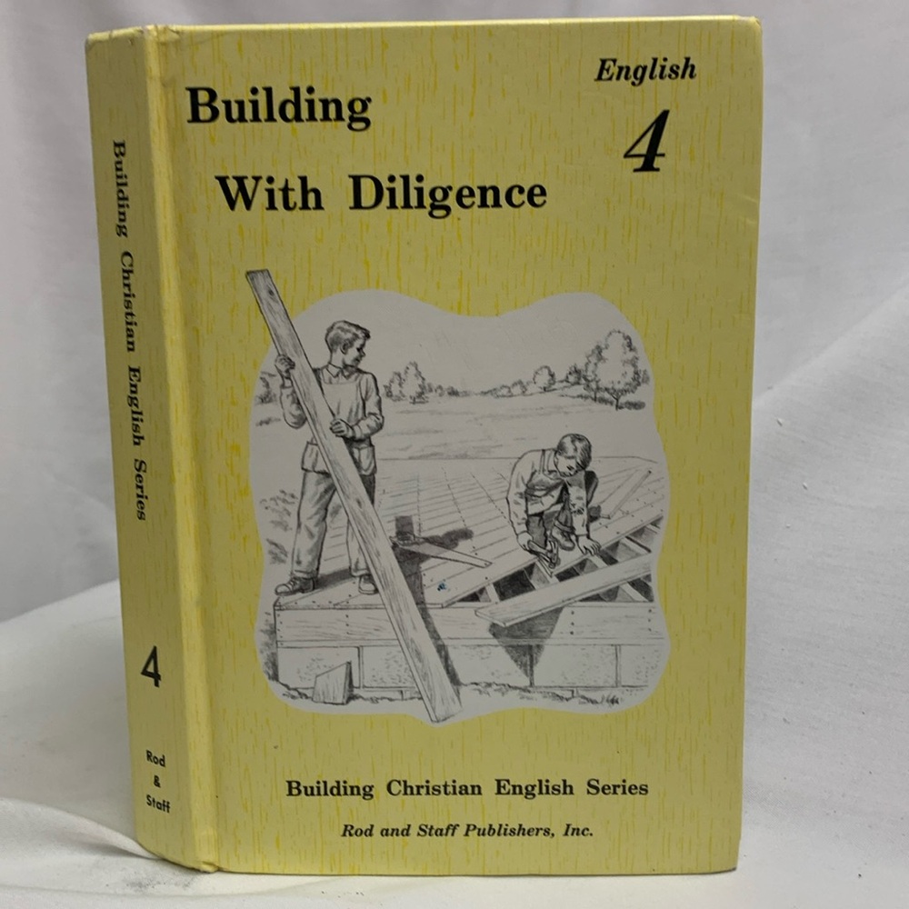 Building with Diligence English 4 Building Christian English Series Textbook
